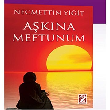Aşkına Meftunum / Necmettin Yiğit