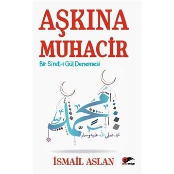 Aşkına Muhacir - İsmail Aslan