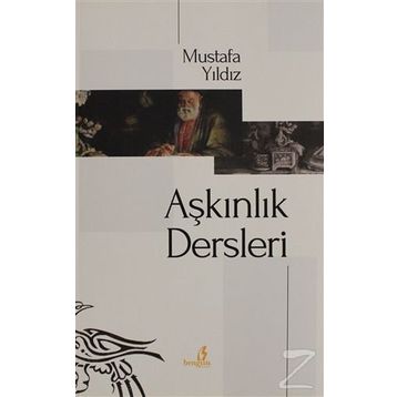 AŞKINLIK DERSLERI - MUSTAFA YILDIZ