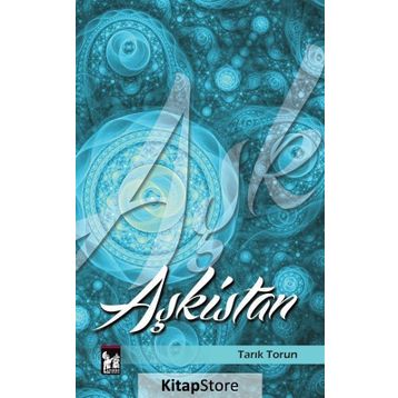 Aşkistan - Tarık Torun