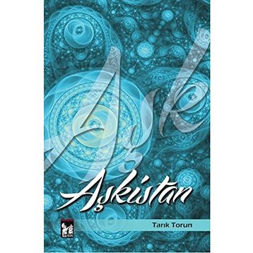 Aşkistan - Tarık Torun