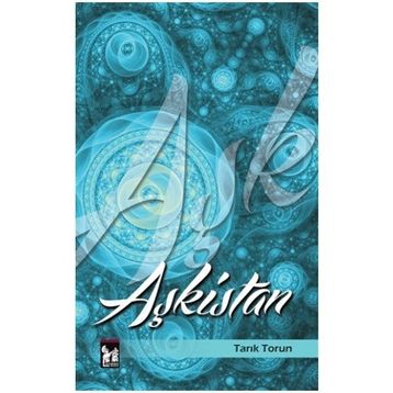 Aşkistan - Tarık Torun