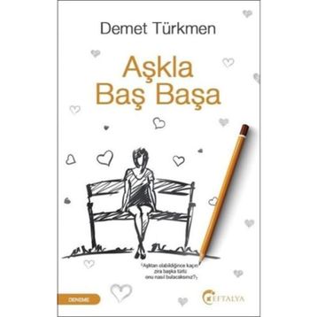 Aşkla Baş Başa - Demet Türkmen