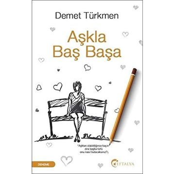 Aşkla Baş Başa - Demet Türkmen
