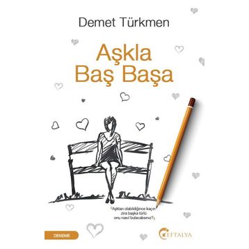 Aşkla Baş Başa - Demet Türkmen