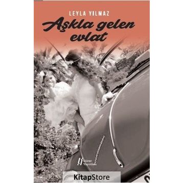 Aşkla Gelen Evlat - Leyla Yılmaz