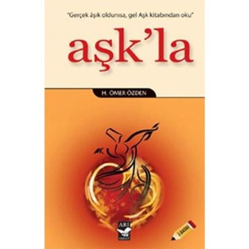 AŞK'LA - H. ÖMER ÖZDEN