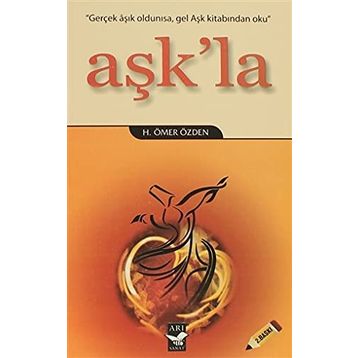 AŞK'LA - H. ÖMER ÖZDEN