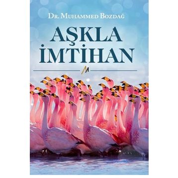Aşkla İmtihan - Muhammed Bozdağ