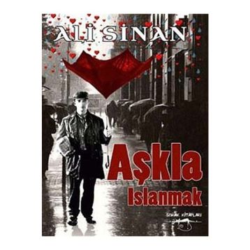 Aşkla Islanmak - Ali Sinan