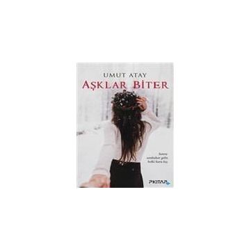 Aşklar Biter - Umut Atay
