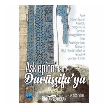 Asklepion'dan Darüşşifa'ya - Betül Bakır