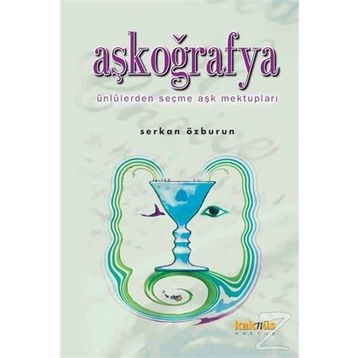 AŞKOĞRAFYA - SERKAN ÖZBURUN