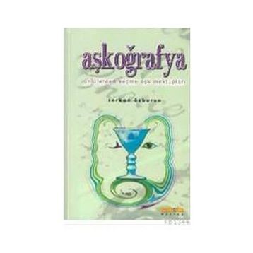 AŞKOĞRAFYA - SERKAN ÖZBURUN