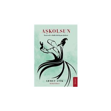 Aşkolsun - Ahmet Atik