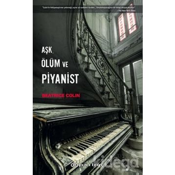Aşk,Ölüm ve Piyanist-Beatrice Colin