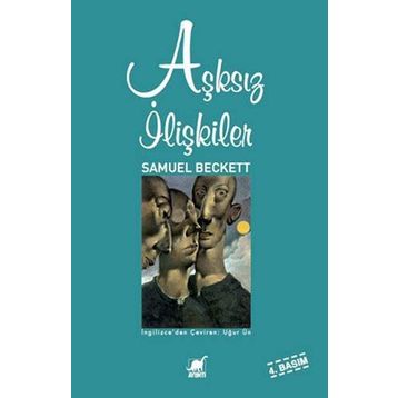 Aşksız İlişkiler - Samuel Beckett