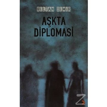 AŞKTA DIPLOMASI - BELTAN DEMIR