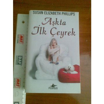 AŞKTA İLK ÇEYREK - SUSAN ELIZABETH PHILLIPS
