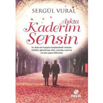 Aşkta Kaderim Sensin - Sergül Vural