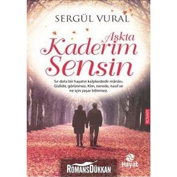 Aşkta Kaderim Sensin - Sergül Vural