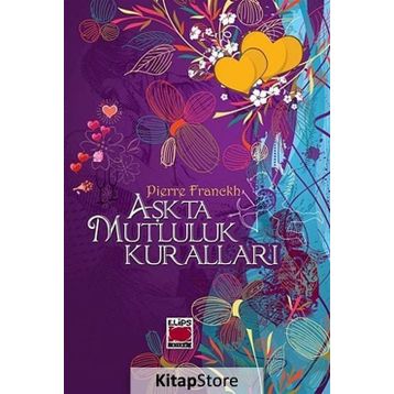 AŞKTA MUTLULUK KURALLARI - PIERRE FRANCKH
