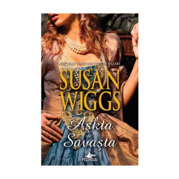 AŞKTA VE SAVAŞTA TUDOR GÜLÜ ÜÇLEMESI - 3 - SUSAN WIGGS