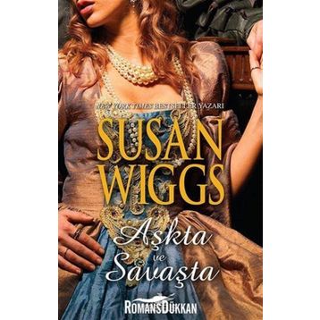 AŞKTA VE SAVAŞTA TUDOR GÜLÜ ÜÇLEMESI - 3 - SUSAN WIGGS