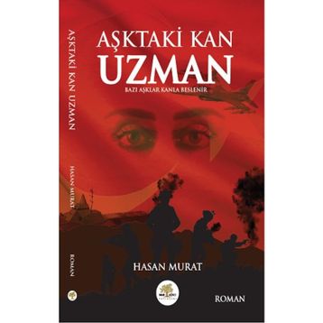 Aşktaki Kan Uzman - Hasan Murat