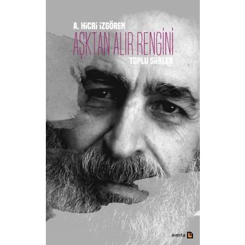 Aşktan Alır Rengini - A. Hicri İzgören