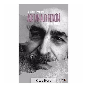 Aşktan Alır Rengini - A. Hicri İzgören