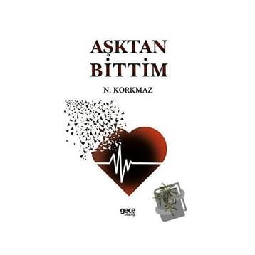 Aşktan Bittim - Namık Kemal