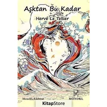 AŞKTAN BU KADAR - HERVE LE TELLIER