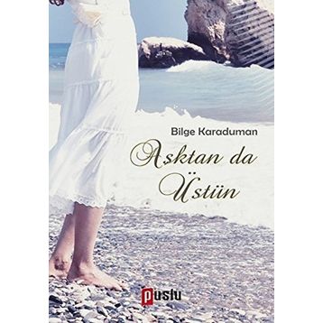 Aşktan da Üstün - Hakan Bilge