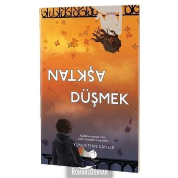 Aşktan Düşmek - Yunus Emre Kaynar