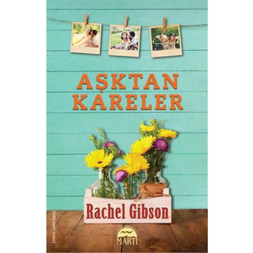 Aşktan Kareler - Rachel Gibson