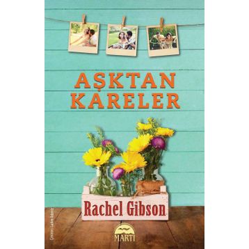 Aşktan Kareler - Rachel Gibson