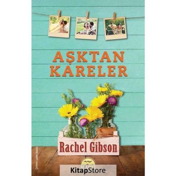 Aşktan Kareler - Rachel Gibson