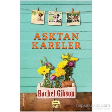Aşktan Kareler - Rachel Gibson