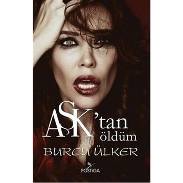 Aşk’tan Öldüm - Burcu Ülker