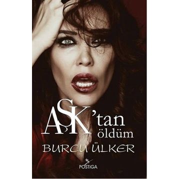 Aşk’tan Öldüm - Burcu Ülker