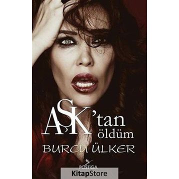 Aşk’tan Öldüm - Burcu Ülker
