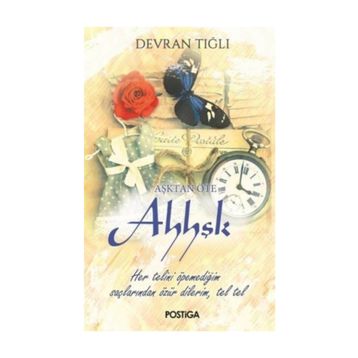 Aşktan Öte Ahhşk - Devran Tığlı