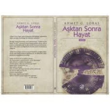 AŞKTAN SONRA HAYAT - AHMET G. LORAS