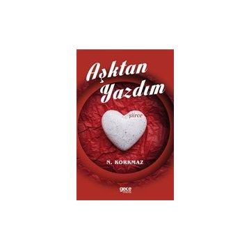 Aşktan Yazdım - Namık Kemal