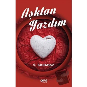 Aşktan Yazdım - Namık Kemal