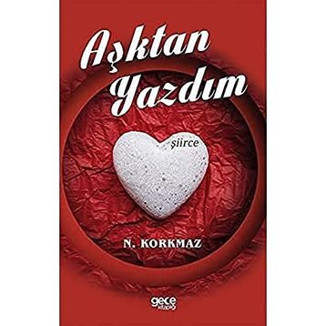 Aşktan Yazdım - Namık Kemal
