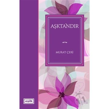 AŞKTANDIR - MURAT ÇERİ