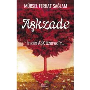 Aşkzade - Mürsel Ferhat Sağlam