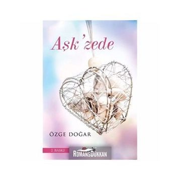 AŞK'ZEDE - ÖZGE DOĞAR